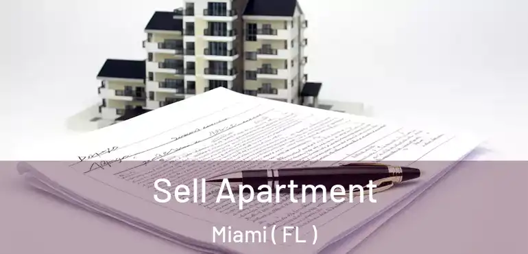  Sell Apartment Miami ( FL )